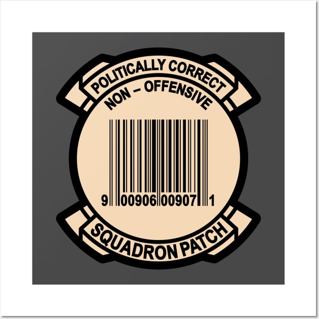 Politically Correct Non-Offensive Squadron Patch Wall Art by aircrewsupplyco